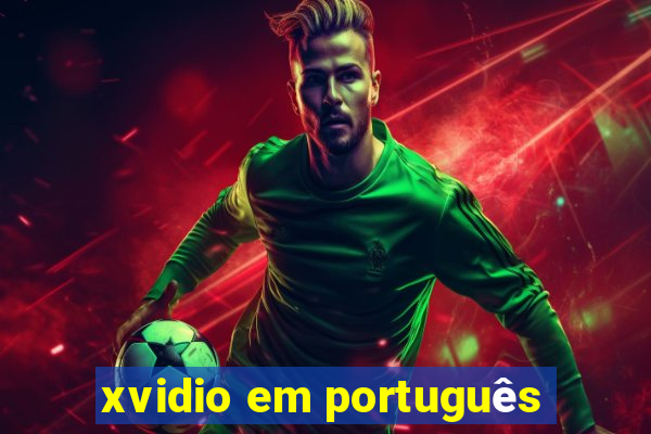 xvidio em português